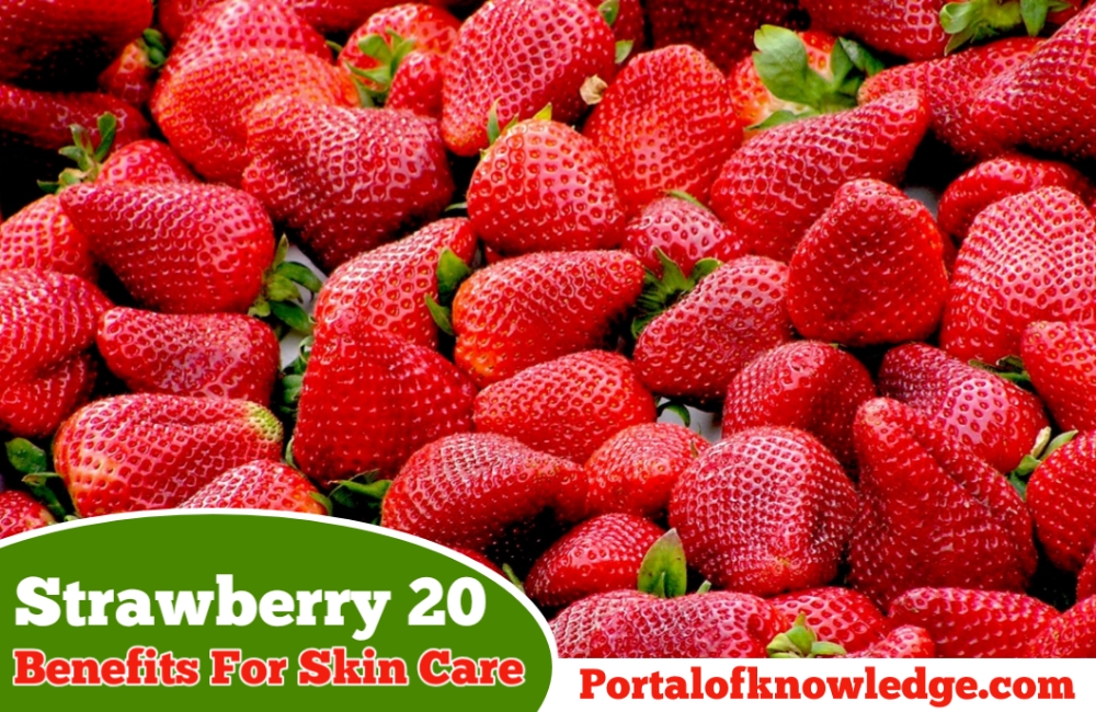 Strawberry 20 Ultimate Benefits for Skin Care Make Your Crazy